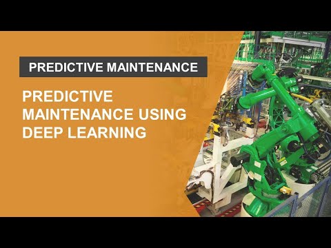 Predictive Maintenance Using Deep Learning