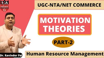 Part-2 || Motivation Theories || Business Management & HRM || UGC-NTA NET/JRF IN COMMERCE