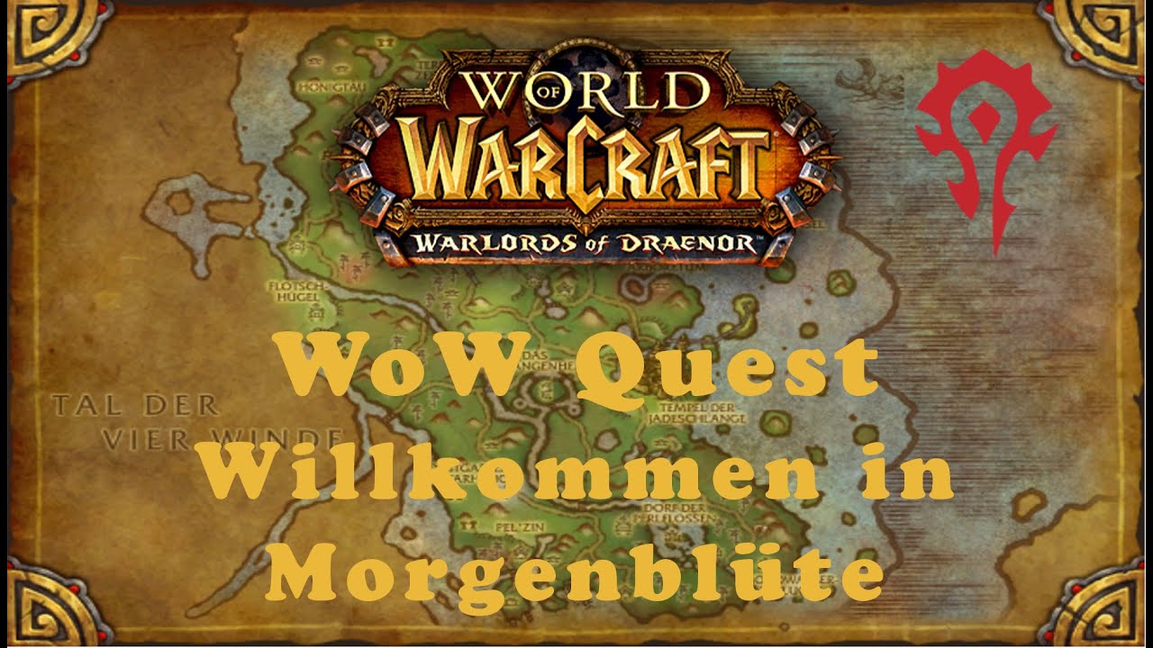 WoW Quest Willkommen in YouTube