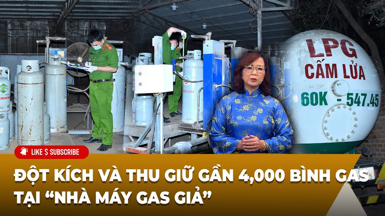 Tin Tổng Hợp LSTV P2 (02-02-2026) Độᴛ ᴋíᴄʜ và thu giữ gần 4,000 bình gas tại “nhà máy gas giả”