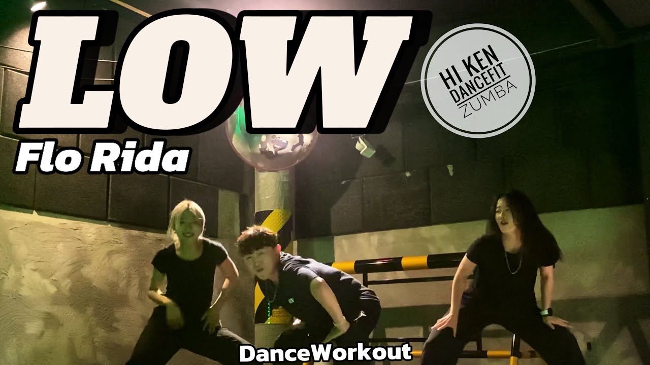 Low | Flo Rida | Hi Ken DanceFit | Zumba | Pop - YouTube