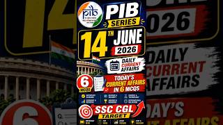 14 June 2026 PIB Current Affairs | SSC CGL | #Shorts