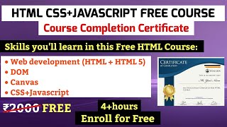HTML CSS+ Javascript Free Course with Free Certificate | Complete Course | Web dev, DOM, Canvas...