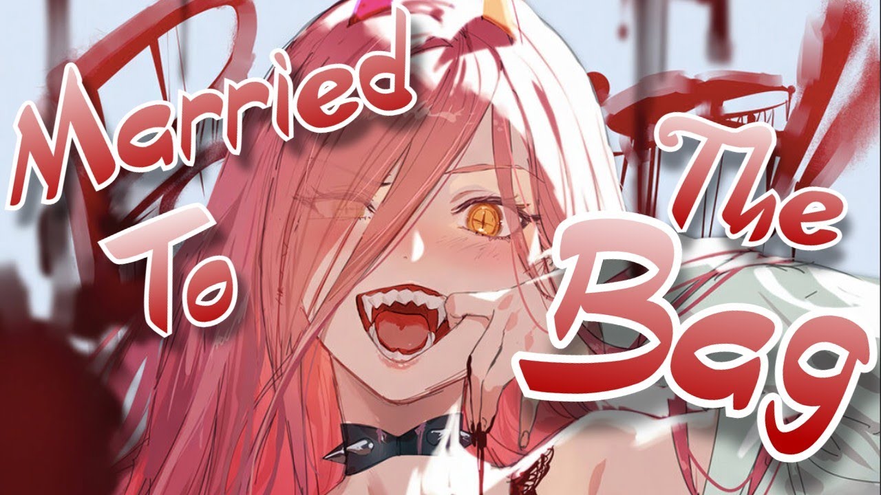 Married to the bag lyrics Chainsaw man YouTube