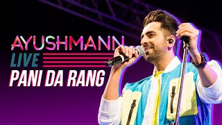 Ayushmann Khurrana - Pani Da Rang Live - YouTube