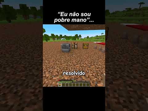 "eu não sou pobre mano"...