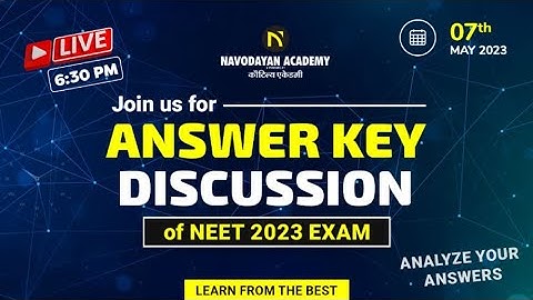NEET 2023 Live Answer Key Discussion | By Navodayan Academy