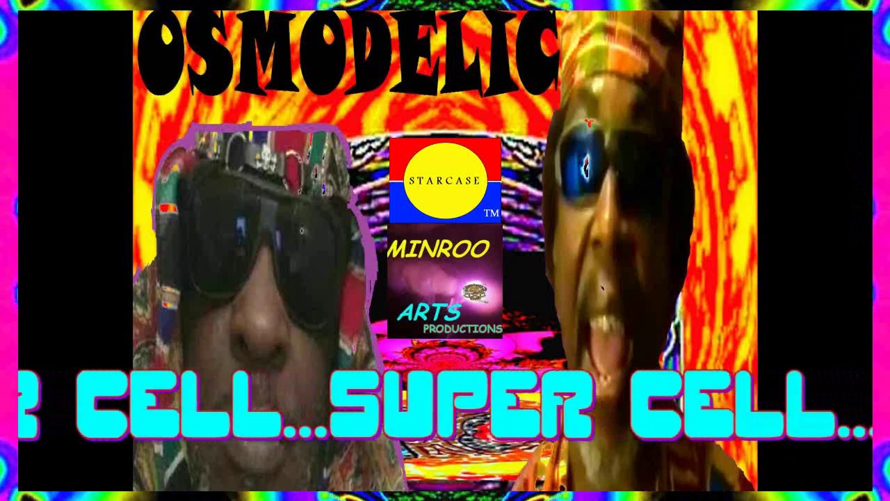 SUPER CELL ...OSMODELIC= LAWRENCE WISE and KENNETH D. BRYANT
