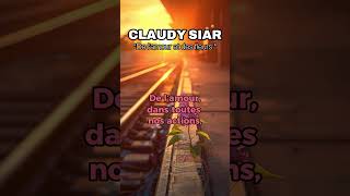 Claudy Siar - De l'amour et des fleurs