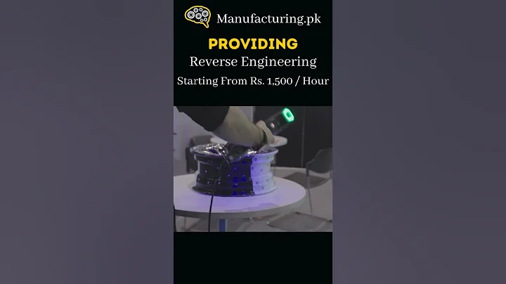 Find the Best 3D Scanning Source | Manufacturing.pk |  #manufacturingindustry #Reverse engineering