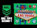 Nrl tips  predictions  round 1 2024 viva las vegas