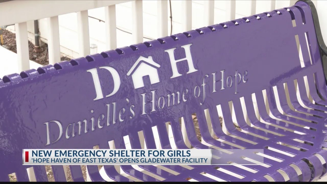 Hope Haven of East Texas opening new emergency shelter in Gladewater