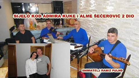 sijelo uz Dobru muziku  kod Admira Kuke  i Alme  2...