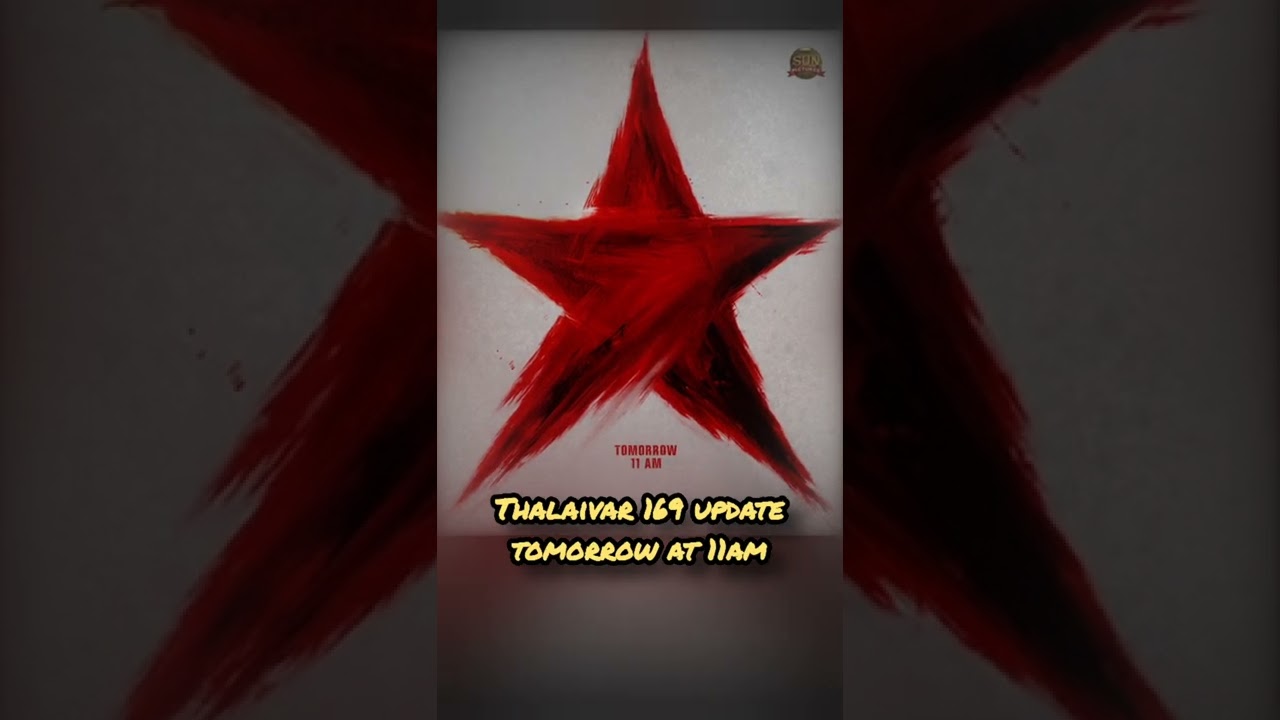 Thalaivar 169 update tomorrow 11am 💥🎬 