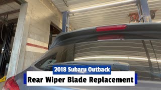 2018 Subaru Outback Rear Wiper Blade Replacement