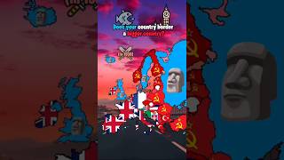 Does Your Country Border A Biger Country