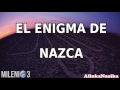 Milenio 3 - El enigma de Nazca