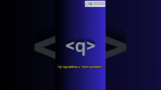Learn the difference between the q tag and blockquote tag in a simple way.