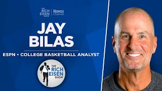 ESPN’s Jay Bilas Talks March Madness Upsets & Final Four Favorites with Rich Eisen | Full Interview