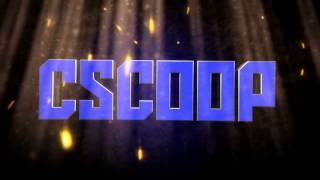 Cscoop Intro [v2] // by Vafrous