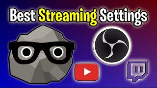Best OBS Settings for Streaming 2024