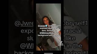 Jwren, possibly Whitney Wren, and Bry Self saying racial slurs (tiktok influencers)