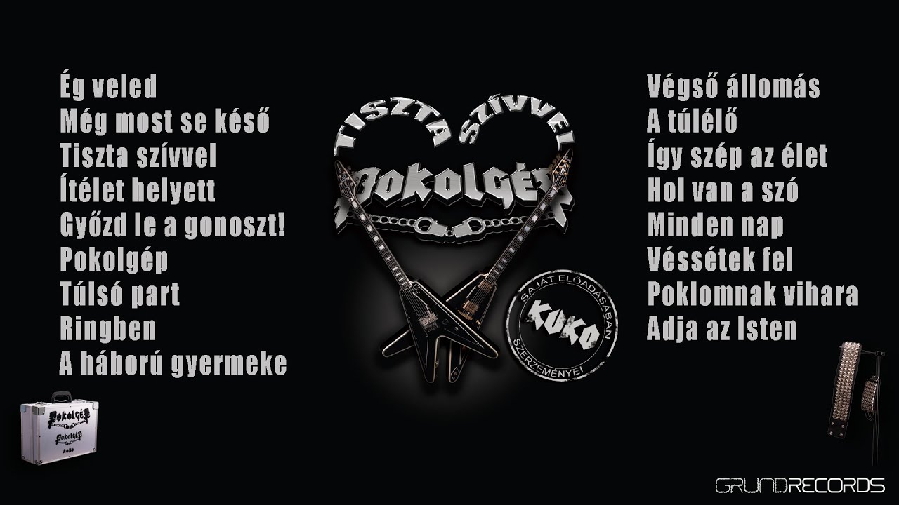 Kuko - Tiszta szívvel Pokolgép (Teljes album - 2022.)