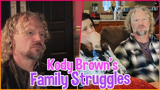 Exclusive: Inside Kody Brown's Struggles After Son's Tragic Death | Sister Wives Update