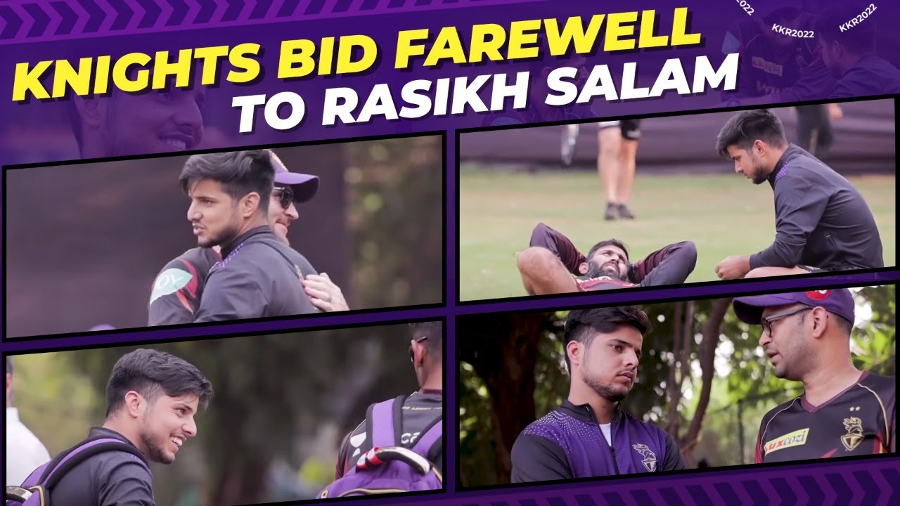 The Knights bid farewell to Rasikh Salam | Knights In Action | KKR IPL 2022