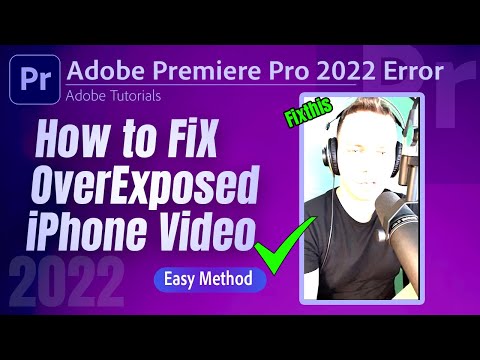 How to Fix Overexposed iPhone Video in Premiere Pro - Tutorial 2022