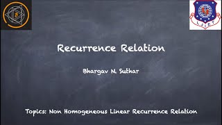 Recurrence Relation Part 2: Non-homogeneous Recurrence Relation | Particular Solution | Examples