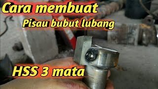 Cara membuat pisau bubut besi, lubang mata 3