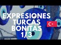 Expresiones turcas bonitas 1/3