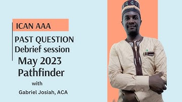 May 2023 I Past Question Exam: Nail It! Live Question Debrief I PART 1