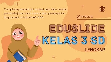 Media pembelajaran dari canva dan powerpoint siap pakai untuk KELAS 3 SD
