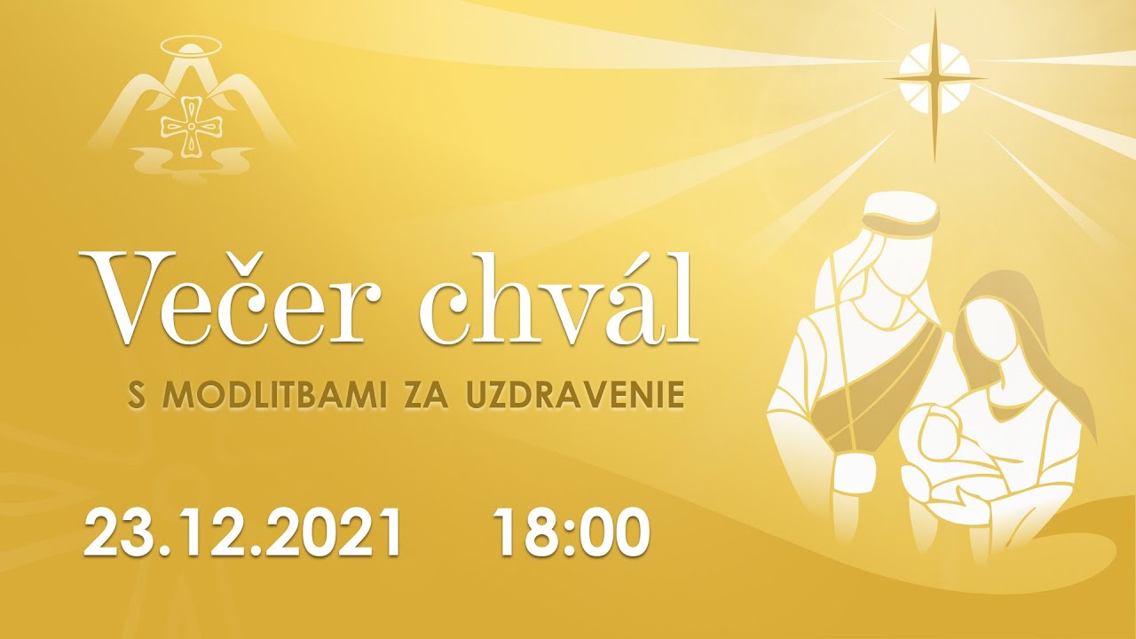 Večer chvál s modlitbami za uzdravenie