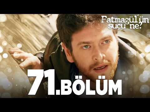 Fatmagül ün Suçu Ne 71 Bölüm FULL BÖLÜM