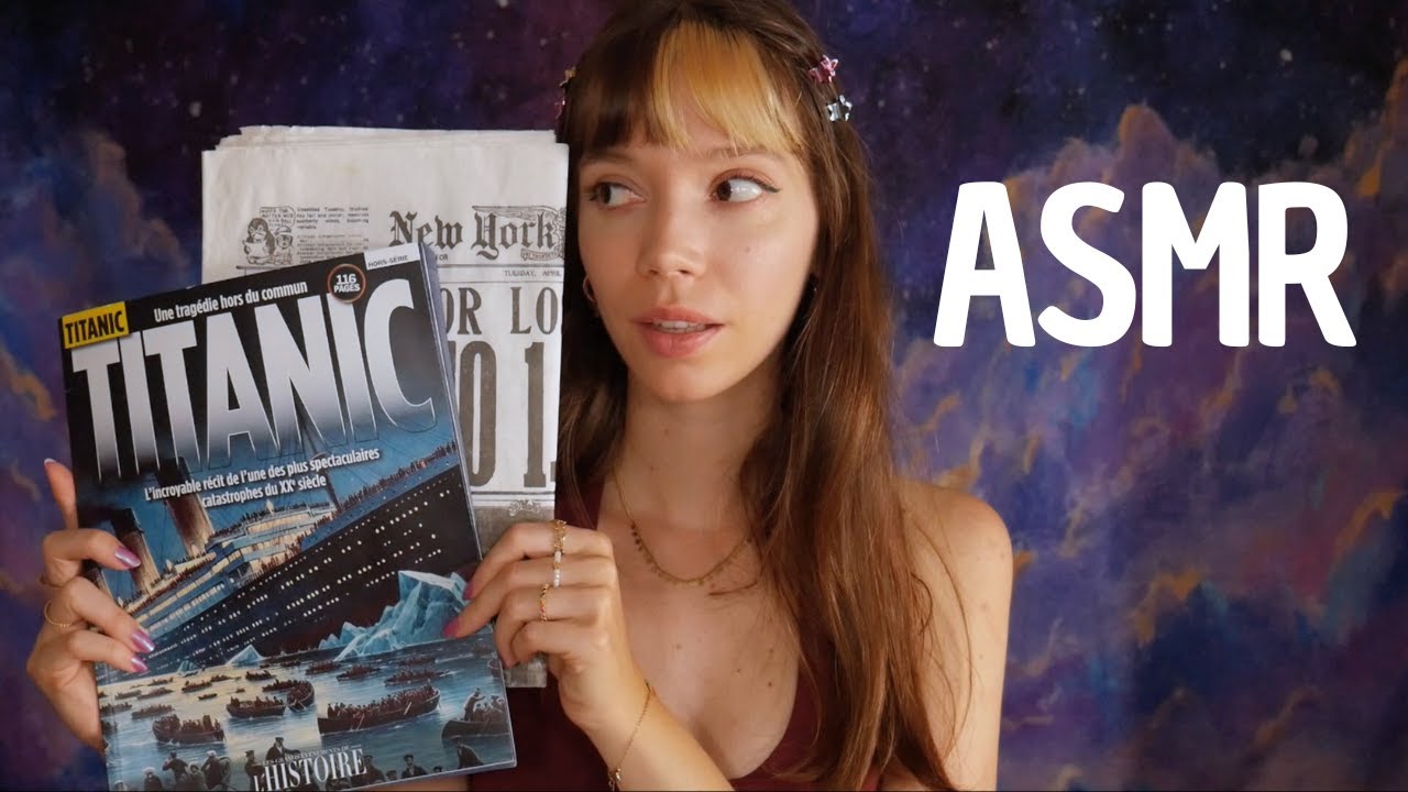 ASMR | L'histoire fascinante du Titanic et son naufrage