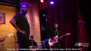 James Ross @  Tone3 aka The Hamiltones - "Gotta Be Lovin Me" - www.Jross-tv.com (St. Louis)