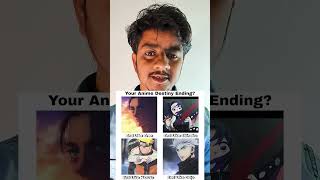 Your Anime destiny ending? #eren #shinobu #naruto #hinata #gojo #jjk #kny#demonslayer #fyp