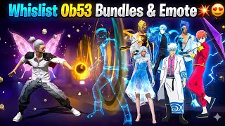 Free Fire ob53 Whislist💥😍 | new ob53 bundles whislist | free fire new whislist item | new evo Bundle