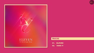 [Single Album] IVE - ELEVEN | Full Album Playlist