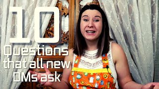 10 Questions Every New DM Asks