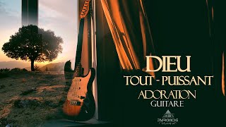 INSTRUMENTAL ADORATION CHRETIENNE POUR PRIER| DIEU TOUT PUISSANT| GUITARE