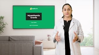 Myasthenia Gravis | Neurology Medicine Case Study | Medical Education | V-Learning
