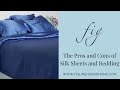 The pros and cons of silk sheets and silk bedding