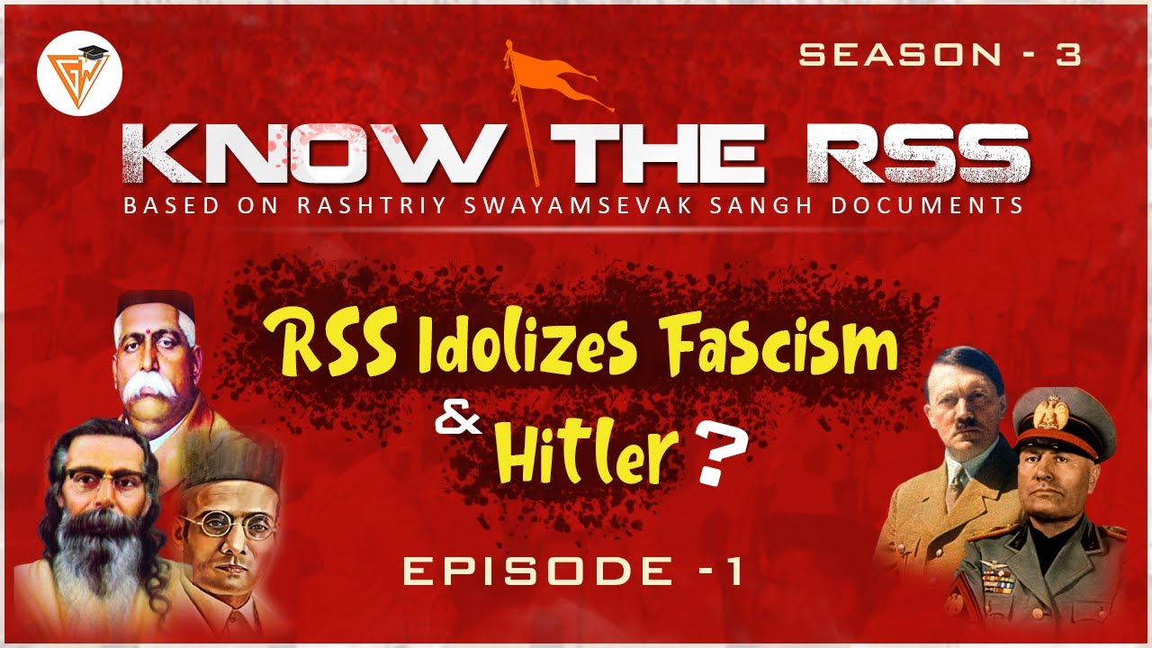 Facts of the RSS Ideology of fascism and reverence to Hitler | Know the RSS - Season 3 | Episode 1