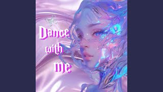 Dance with Me - bo1daydreamer, 贝塔