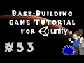 Unity Base-Building Game Tutorial - Episode 53! [Repeating Jobs!]