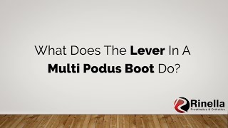 What Does The Lever In A Multi Podus Boot Do